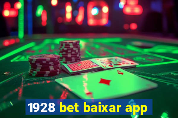1928 bet baixar app